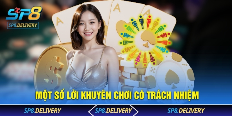  Một số lời khuyên Chơi có trách nhiệm